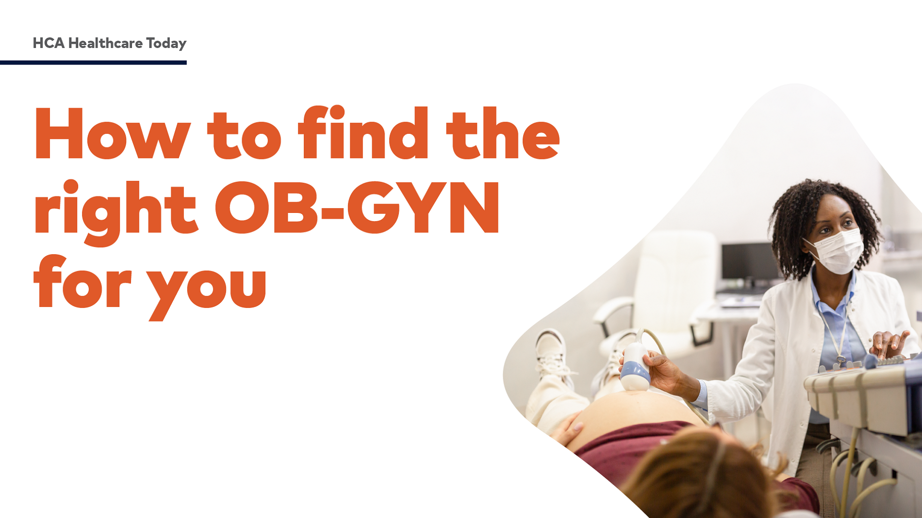 How to find the right OB-GYN for you - HCA Healthcare Today